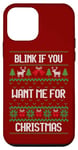 iPhone 12 mini Blink If You Want Me For Christmas - Ugly Sweater Design Case