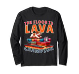 The Floor Is Lava family vacation game champion Long Sleeve T-Shirt