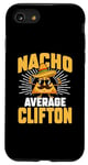 iPhone SE (2020) / 7 / 8 Funny Taco Personalized Name Nacho Average Clifton Case
