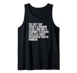Funny Quote There's Highway To Hell And Stairway To Heaven Tank Top