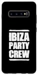 Coque pour Galaxy S10+ Équipe Ibiza Party | Équipe Vacances