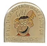 Pack of 50 If You Think You Know What's Going On Bike Hat Cap Lapel Pin HP1680