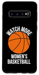 Galaxy S10 Watch More Women's Basketball women girls sports coach fans Case
