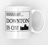 Shhh Downton is on Black and White Ceramic Downton Abbey Mug New Unique Easy Gift for All Occasions