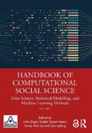Taylor & Francis Ltd Uwe Engel (Edited by) Handbook of Computational Social Science, Volume 2: Data Statistical Modelling, and Machine Learning Methods (European Association Methodology Series)