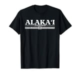 Alakai Aloha Hawaiian Language Saying Souvenir Print Designe T-Shirt