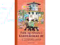 Folk Og Røvere I Kardemomme By | Thorbjørn Egner | Språk: Danska