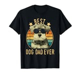 Best Dog Dad Ever Miniature Schnauzer Father's Day Gift T-Shirt