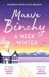 Maeve Binchy - A Week in Winter Introduction by Cathy Bramley Bok