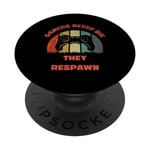Gamers Never Die They Respawn Colorful Gamer Amateurs Des PopSockets PopGrip Interchangeable