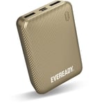 EVEREADY - Batterie Externe 10000 mAh + Câble USB-A/Micro-USB - Batterie Externe Téléphone - Doré