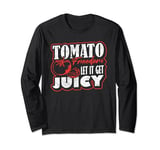 La Tomatina Tomato Fight Tomato Freedom Let It Get Juicy Long Sleeve T-Shirt