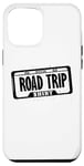 iPhone 12 Pro Max Road Trip Funny - Official Road Trip Case