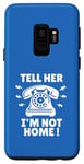 Coque pour Galaxy S9 Tell Her I'm Not Home Téléphone rotatif vintage | Téléphone rotatif