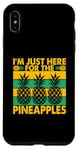 Coque pour iPhone XS Max Bromeliaceae - I'm just here for the comestible fruit ananas