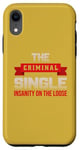 Coque pour iPhone XR The Criminal Single – La folie à pied libre