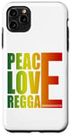iPhone 11 Pro Max Peace Love Reggae Case
