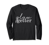 Glow Getter Esthetician Facialist Glowing Skincare Long Sleeve T-Shirt