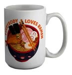 Everybody Loves Ramen Japanese Noodles White 15oz Large Mug Cup Gift