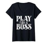 Womens Play like a Boss Sport Team V-Neck T-Shirt