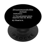 Drummondville Souvenirs / drôle fausse définition dicton PopSockets PopGrip Interchangeable