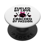 Fueled By Love Coached By Passion Baseball Player Coach PopSockets Swappable PopGrip