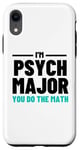 iPhone XR Funny Saying I'm Psych Major You Do The Math Women Men Joke Case
