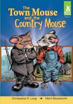 Magic Wagon Christopher E. Long (Adapted by) The Town Mouse and the Country