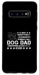 Coque pour Galaxy S10 Best Dog Dad Ever USA Drapeau américain Fête des pères 4 juillet