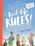 - Real-Life Rules A Young Person's Guide to Self-Discovery, Big Ideas, and Healthy Habits Bok