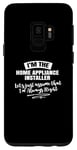 Galaxy S9 Home Appliance Installer Career Gift - Assume I'm Always Case
