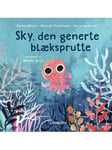 Sky den generte blæksprutte - Børnebog - hardcover