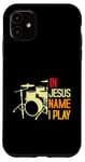 iPhone 11 Musician Drummer Christian Community Drums Jesus Case