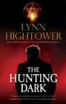 Lynn Hightower - The Hunting Dark Bok