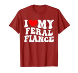 I Heart Love My Feral Fiance Couples Matching Valentines Day T-Shirt