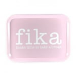 Bricka "make time fika"