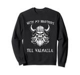 Odins Brothers Valhalla Warrior Gym Viking Beard Axes Runes Sweatshirt