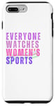 iPhone 7 Plus/8 Plus Everyone Watches Women's Sports Case