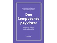 Den Kompetenta Psykiatern | Per Jørgensen, Søren Bredkjær, Jan Mainz Och Peter Treufeldt | Språk: Danska