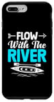 Coque pour iPhone 7 Plus/8 Plus Flow With The River Kayak Kayak Kayak Paddling