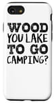 Coque pour iPhone SE (2020) / 7 / 8 Wood You Lake To Go Camping – Drôle