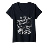 Womens In My Darkest Hour Reached For Hand Found Paw Companionship V-Neck T-Shirt