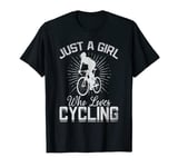 Cyclist Girl Racing Bike Girls Just A Girl Who Loves Cycling T-Shirt