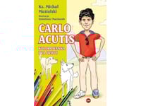 Carlo Acutis: En Målarbok För Barn
