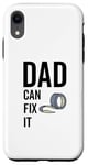Coque pour iPhone XR Ruban adhésif amusant pour fête des pères avec inscription « Dad Can Fit It Handyman »