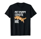 Coyote Design for Coyote Wildlife Hunting and Coyote Slayer T-Shirt