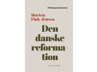Den danska reformationen | Morten Fink-Jensen | Språk: Danska