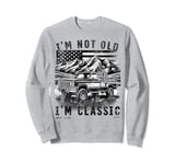 I'm Not Old I'm Classic , Old Car Driver USA NewYork Sweatshirt