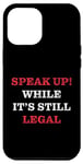 iPhone 14 Pro Max Speak Up – While It’s Still Legal: Free Speech Motivation Case