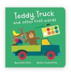 Bernette Ford - Teddy, Truck and other first words Bok